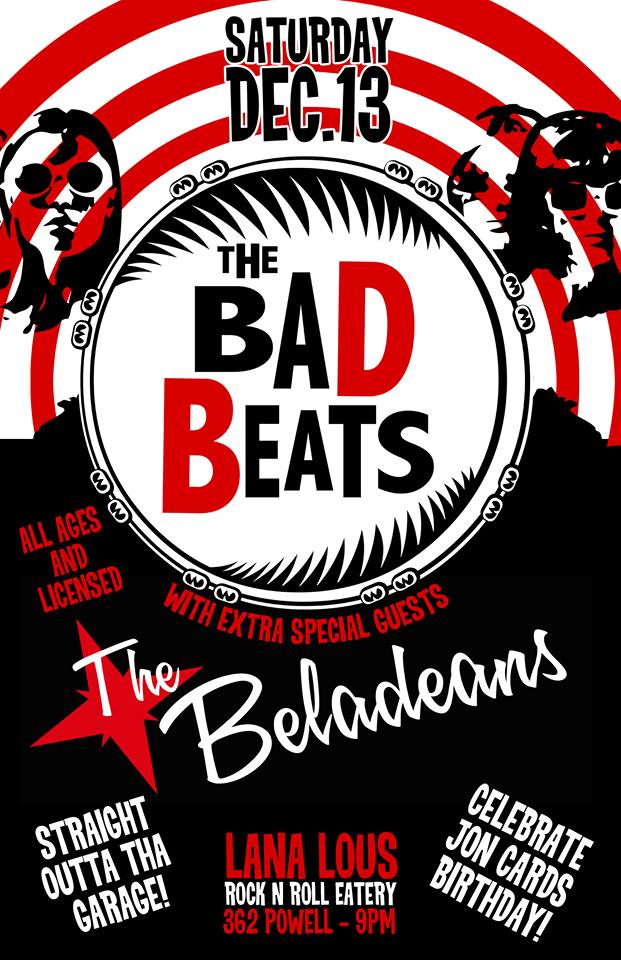 The Bad Beats, The Beladeans @ LanaLou's Dec 13 2014 - May 6th @ LanaLou's