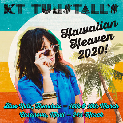 HI Tide Nation and Mana'o Radio present Grammy Nominee and Folk-Rocker: KT Tunstall, Rocky Rose @ Casanova Mar 21 2020 - May 5th @ Casanova