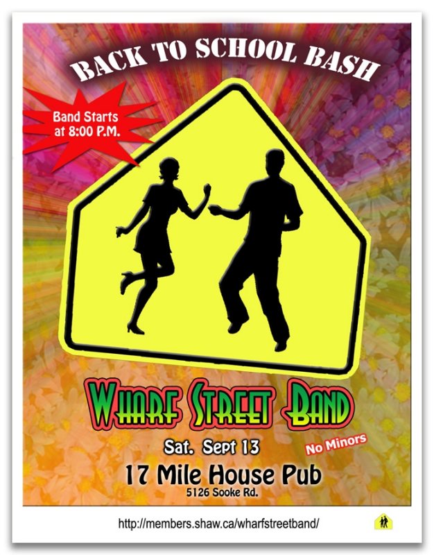 BACK TO SCHOOL BASH: Wharf Street Band @ The 17 Mile Pub Sep 13 2008 - May 8th @ The 17 Mile Pub