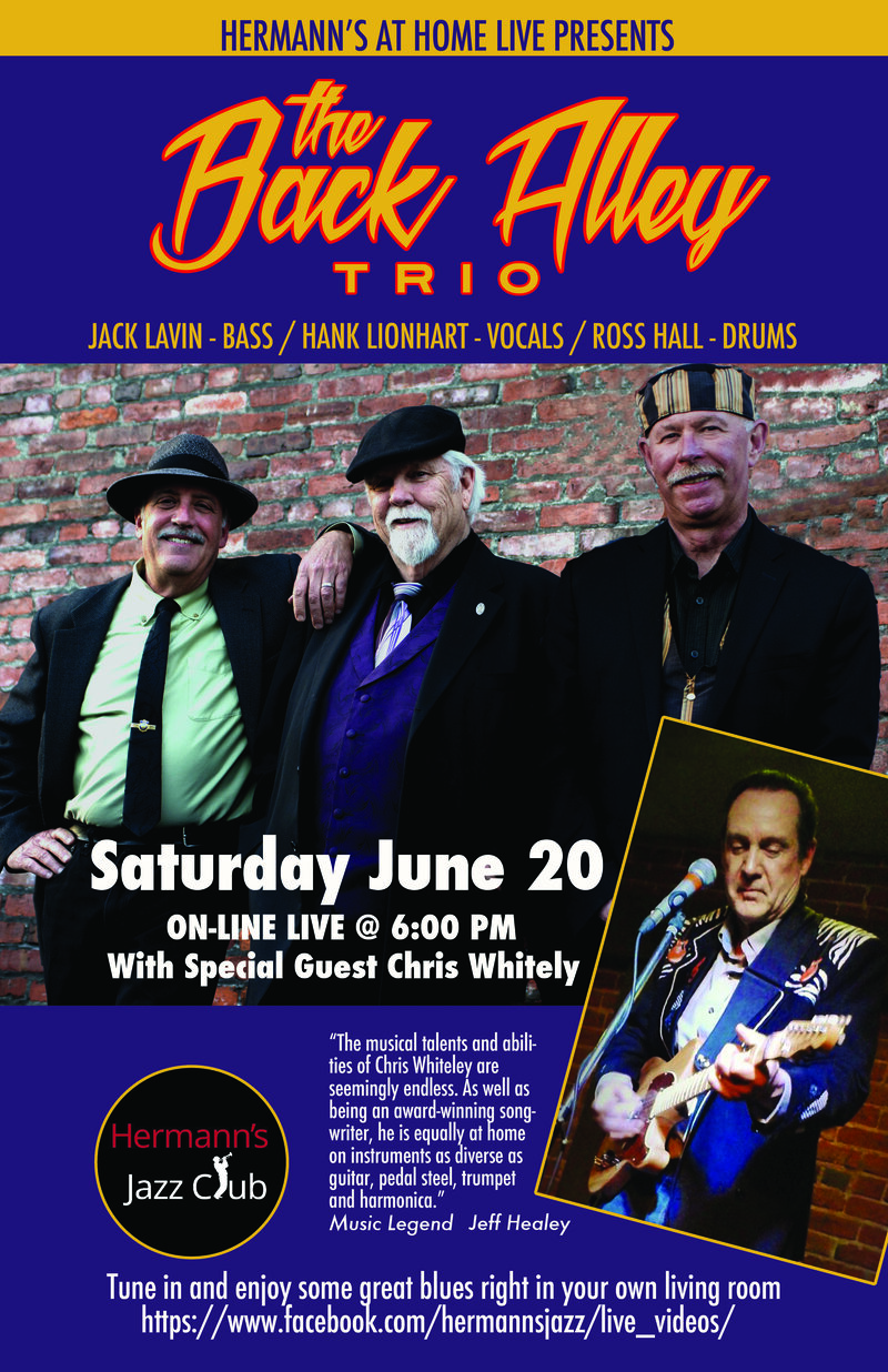 The Back Alley Trio w. Special Guest Chris Whiteley @ Hermann's Jazz Club Jun 20 2020 - Jun 8th @ Hermann's Jazz Club