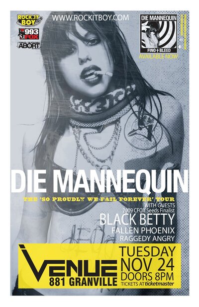THE &lsquo;SO PROUDLY WE FAIL&rsquo; TOUR: Die Mannequin, Black Betty, Fallen Phoenix, Raggedy Angry @ Venue Nov 24 2009 - May 8th @ Venue