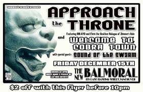 Asylum Fridays!: Approach the Throne, Welcome to Cobratown, Sound Of The Swarm @ The Balmoral Dec 15 2006 - May 7th @ The Balmoral