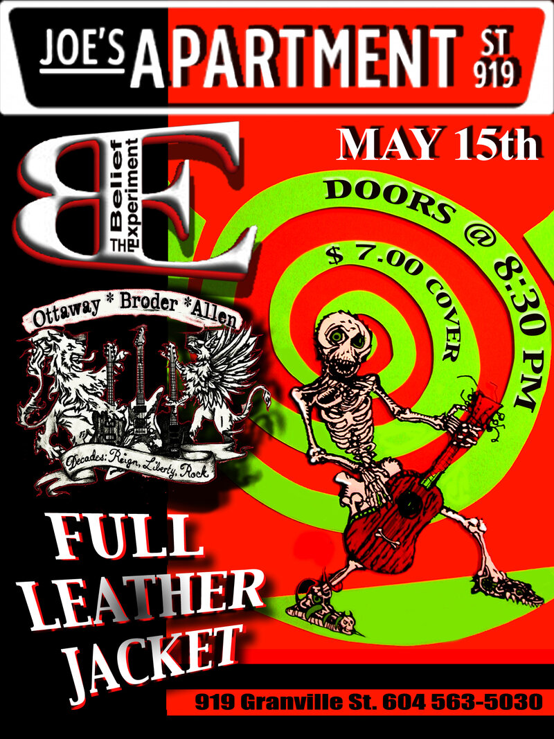 full-tilt rocknrolla..: The Belief Experiment, Ottaway, Broder, Allen, Full Leather Jacket @ Joe's Apartment May 15 2014 - May 10th @ Joe's Apartment