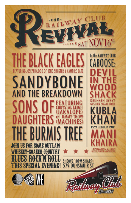 The RAILWAY CLUB REVIVAL!: SandyBone & The BreakDown, The Black Eagles, Sons of Daughters, The Burmis Tree, Devil in the Woodshack, Kubla Khan, Mani Khaira @ Railway Club Nov 16 2013 - May 18th @ Railway Club