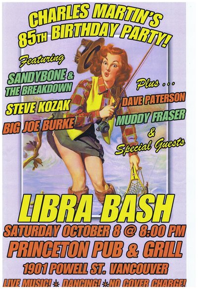 The Charles Martin LIBRA BIRTHDAY BASH: SandyBone & The BreakDown, Steve Kozak @ Princeton Pub Oct 8 2011 - May 6th @ Princeton Pub