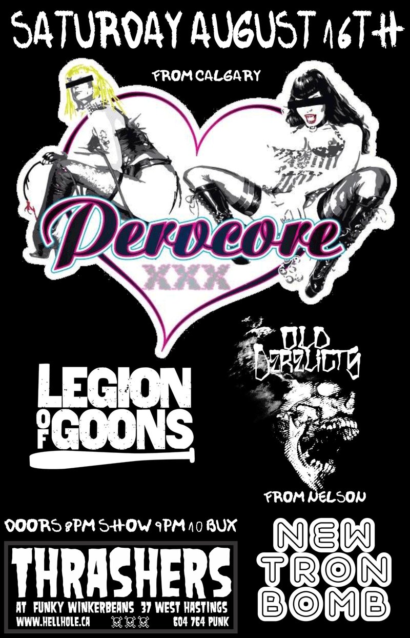 PERVCORE, Legion of Goons, Old Derelicts, New Tron Bomb @ Funky Winker Beans Aug 16 2014 - May 7th @ Funky Winker Beans