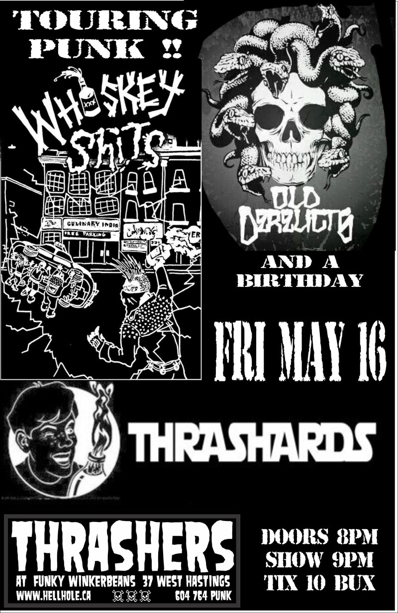 TOURING PUNX~~: Old Derelicts, WHISKY SHITS, THRASHARDS @ Funky Winker Beans May 16 2014 - May 7th @ Funky Winker Beans