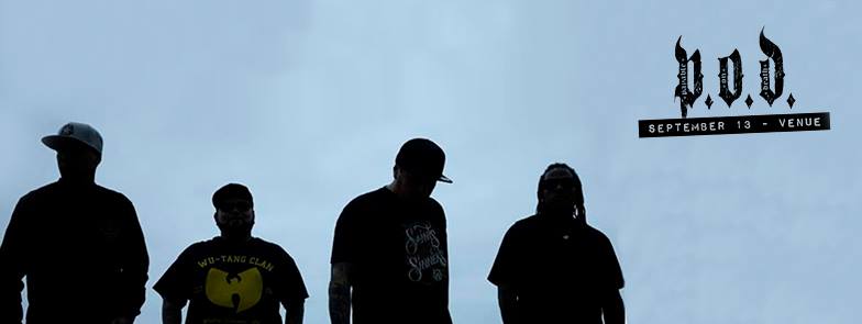 P.O.D., Islander, Among the Betrayed @ Venue Aug 13 2015 - May 6th @ Venue