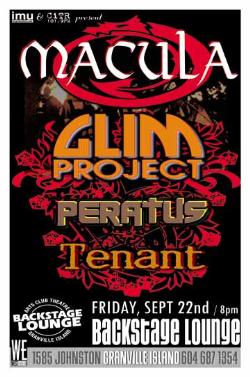 Macula, GLIM Project, Peratus, Tenant @ Backstage Lounge Sep 22 2006 - May 13th @ Backstage Lounge