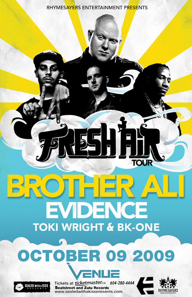 The Fresh Air Tour: Brother Ali, EVIDENCE, Toki Wright, BK-One @ Venue Dec 31 1969 - Apr 30th @ Venue