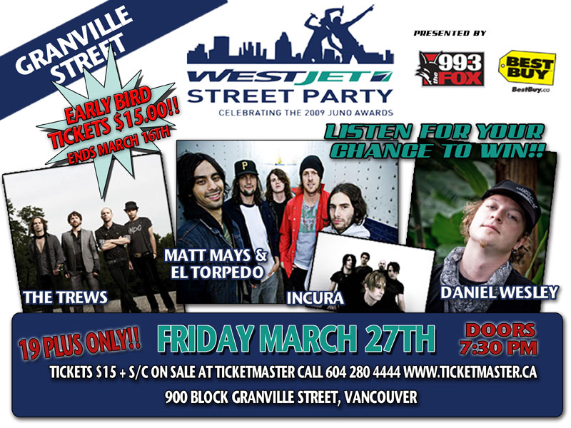 WestJet Street Party: The Trews, Daniel Wesley, Arkells, Incura @ Vancouver Radio Stage: Granville and Smithe - Mar 27, 2009