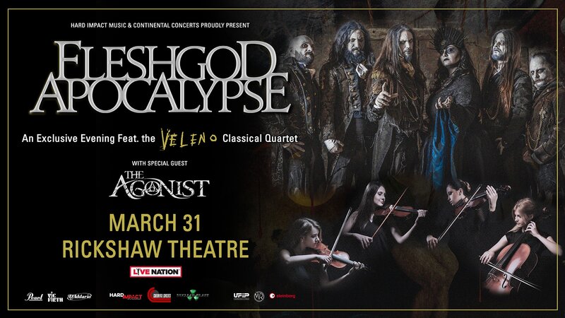 Fleshgod Apocalipse, The Veleno Quartet, The Agonist @ Rickshaw Theatre Mar 31 2020 - May 5th @ Rickshaw Theatre