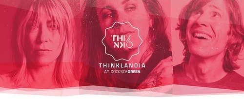 Thinklandia: Kim Gordon  (Sonic Youth), Knatokie Ford  (Senior White House Science Advisor),  Brett Gaylor  (Filmmaker) @ Dockside Beta Sep 12 2016 - May 6th @ Dockside Beta