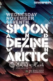 DRUM N' BASS / DUBSTEP: Spoon, Dezine, ARKTIC @ Hush Nov 7 2012 - May 6th @ Hush