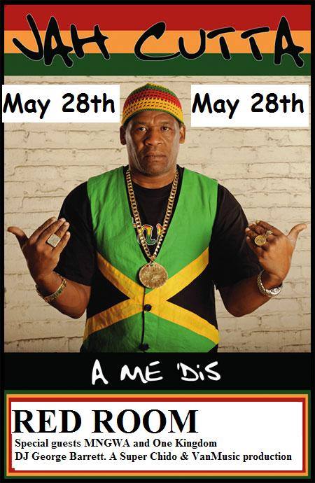 Jah Cutta and The Determination Band, , One Kingdom @ The Red Room May 28 2015 - May 9th @ The Red Room