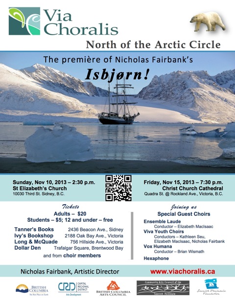 North of the Arctic Circle - Isbj&oslash;rn!: Vox Humana, Ensemble Laude, Hexaphone, Viva Youth Choirs, Via Choralis Chamber Choir @ Christ Church Cathedral  Nov 15 2013 - May 6th @ Christ Church Cathedral 