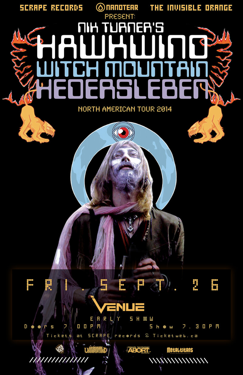 ALL SET TIMES SUBJECT TO CHANGE: Nik Turner's HAWKWIND (9pm), Witch Mountain (8pm), Hedersleben (7:15pm) @ Venue Sep 26 2014 - May 13th @ Venue