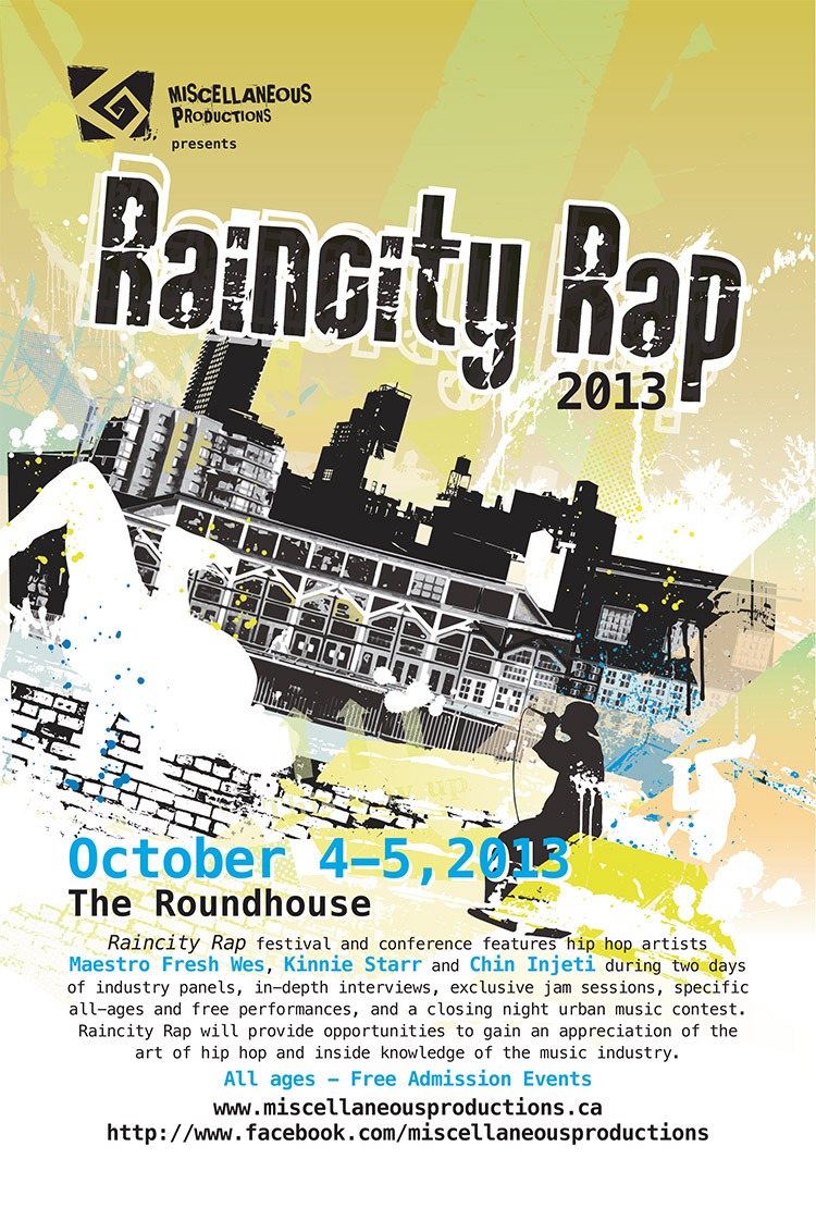 RAINCITY RAP 2013: Chin Injeti (& friends), Sophia Danai, Omar Khan, The Boom Booms (& Featured artists), Maestro Fresh Wes, Kinnie Starr @ Calabash Bistro - Oct 04, 2013