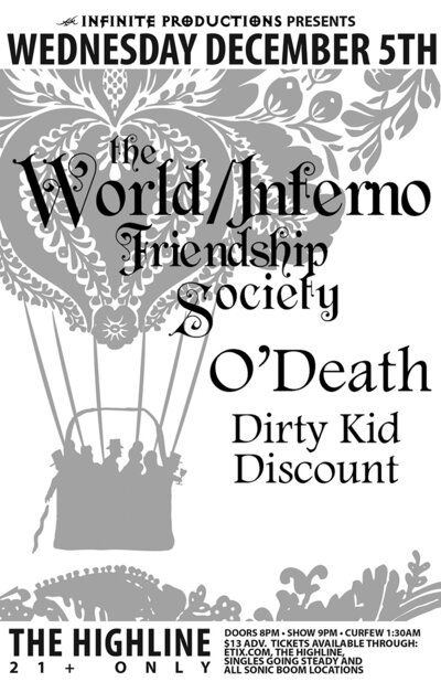 World Inferno Friendship Society, O'DEATH, Dirty Kid Discount @ Highline Dec 5 2012 - May 7th @ Highline