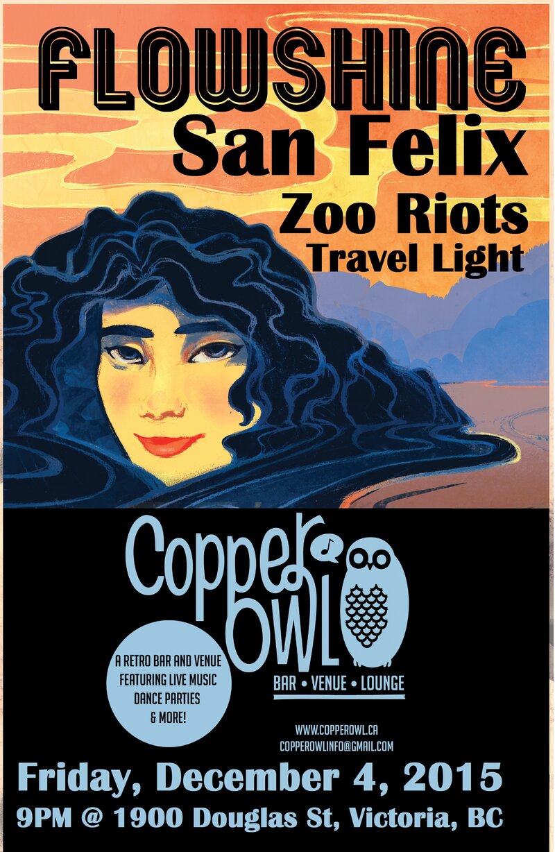 Flowshine, San Felix, Zoo Riots, Travel Light @ Copper Owl Dec 4 2015 - May 7th @ Copper Owl