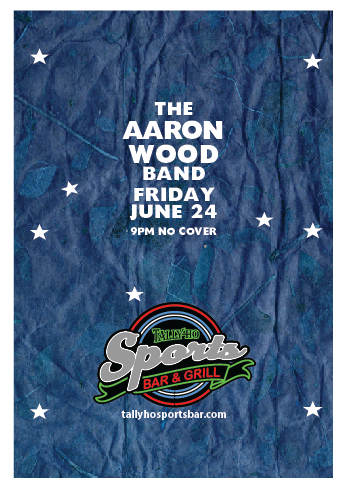 The Aaron Wood Band @ Tally Ho Sports Bar and Grill Jun 24 2016 - May 6th @ Tally Ho Sports Bar and Grill