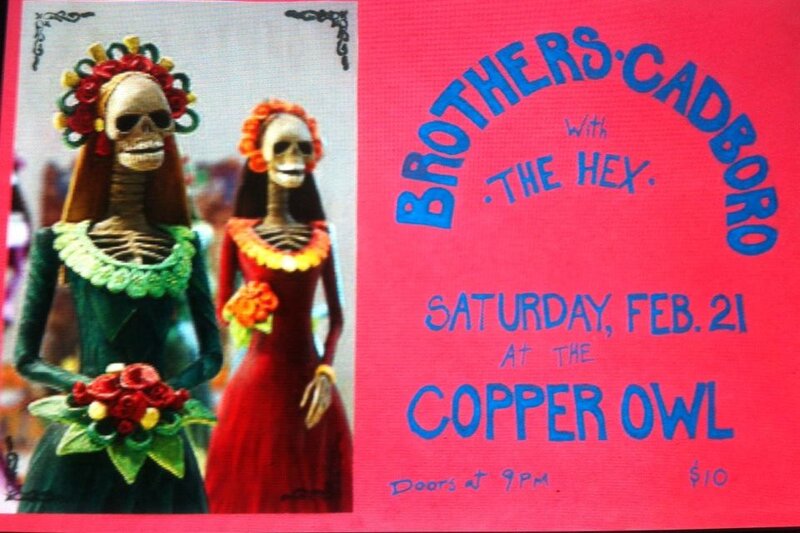 Bad vibes presents: The Hex, Brothers, Cadboro @ Copper Owl Feb 21 2015 - Jun 6th @ Copper Owl