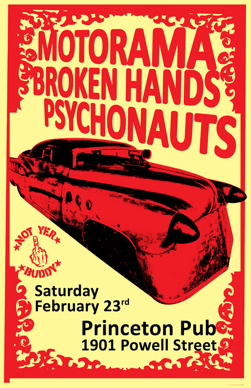 Motorama, The Broken Hands, The Psychonauts @ Princeton Pub Feb 23 2013 - May 5th @ Princeton Pub
