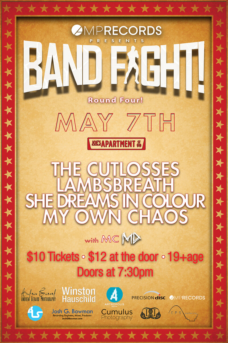 Band Fight: Round Four: The Cut Losses, She Dreams In Colour, LAMBSBREATH, My Own Chaos @ Joe's Apartment May 7 2015 - May 6th @ Joe's Apartment