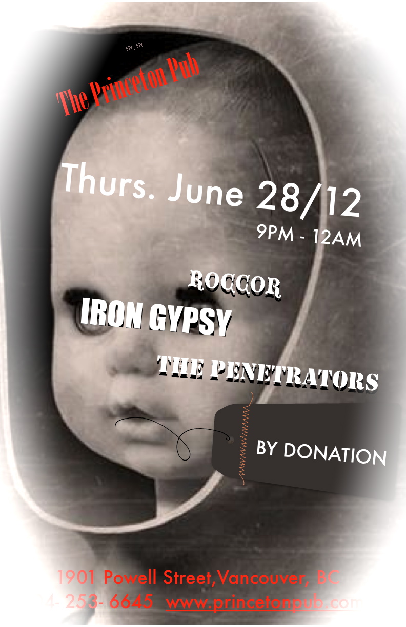 COME SAMPLE 3 GREAT BANDS: IRON GYPSY, The Penetrators, Roccor @ Princeton Pub Jun 28 2012 - May 18th @ Princeton Pub