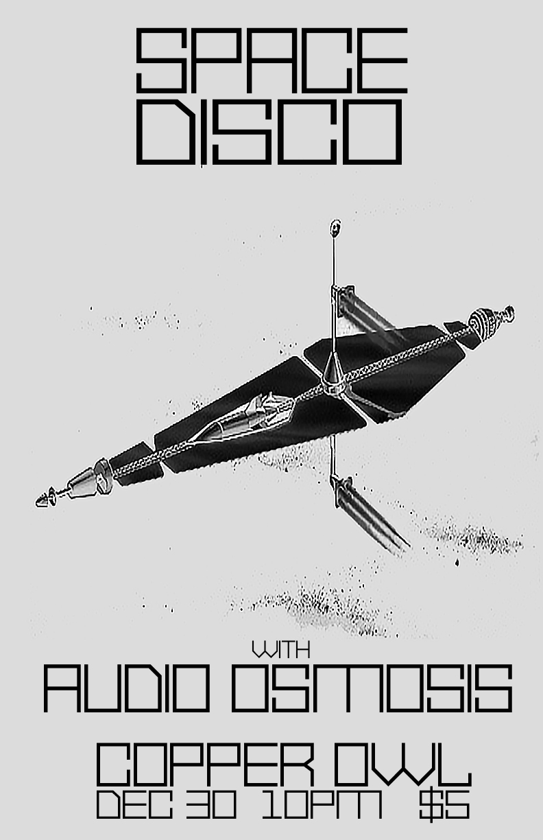 Space Disco with CFUV 101.9FM's: Audio Osmosis @ Copper Owl Dec 30 2017 - Jun 10th @ Copper Owl
