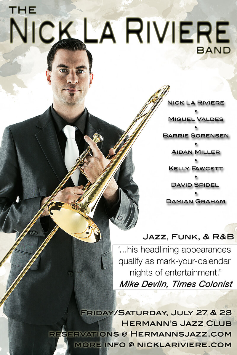 The Nick La Riviere Band (2 Nights!): Nick La Riviere Band @ Hermann's Jazz Club Jul 27 2018 - May 8th @ Hermann's Jazz Club