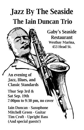 Jazz By The Seaside with the Iain Duncan Trio: Iain Duncan @ Gaby's Seaside Restaurant and Pub Sep 3 2015 - May 23rd @ Gaby's Seaside Restaurant and Pub