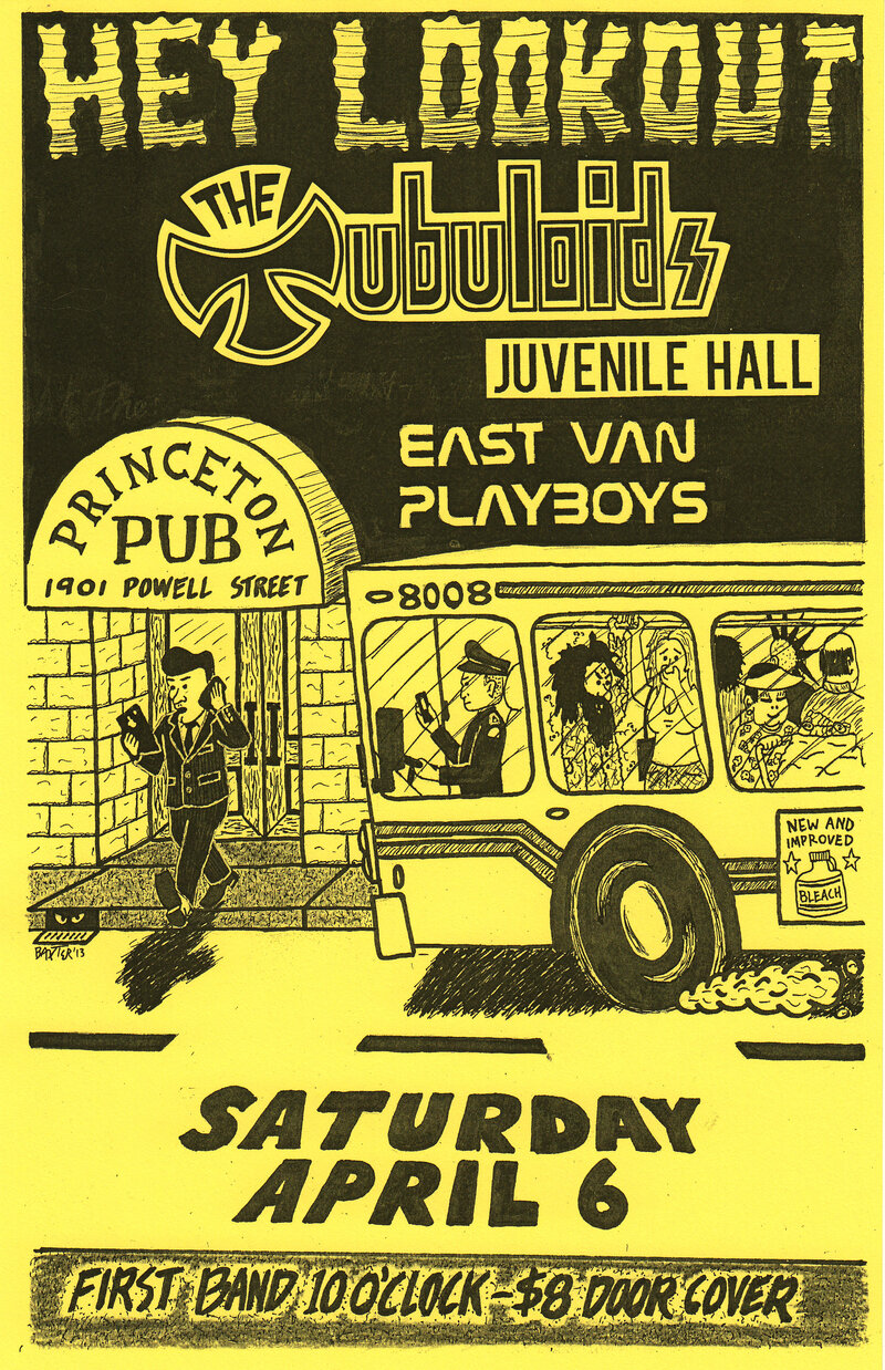 The Tubuloids, Juvenile Hall, East Van Playboys  @ Princeton Pub Apr 6 2013 - May 8th @ Princeton Pub