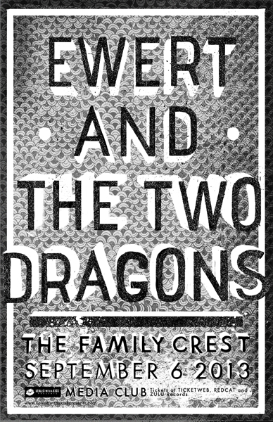 Ewert and the Two Dragons, The Family Crest @ The Media Club Dec 31 1969 - May 6th @ The Media Club