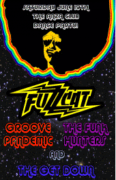 Summer Starts Dance Party: The Get Down, Fuzzcat, The Funk Hunters, Groove Pandemic @ The Anza Club Jun 19 2010 - May 6th @ The Anza Club