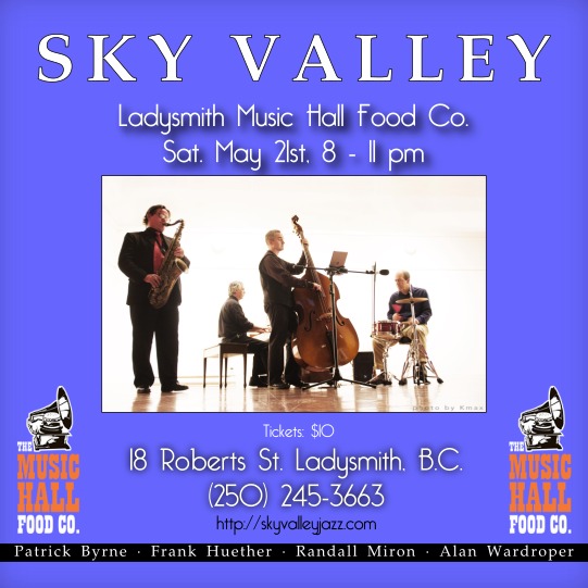 Sky Valley @ The Music Hall Food Co., Ladysmith, BC - May 21, 2016