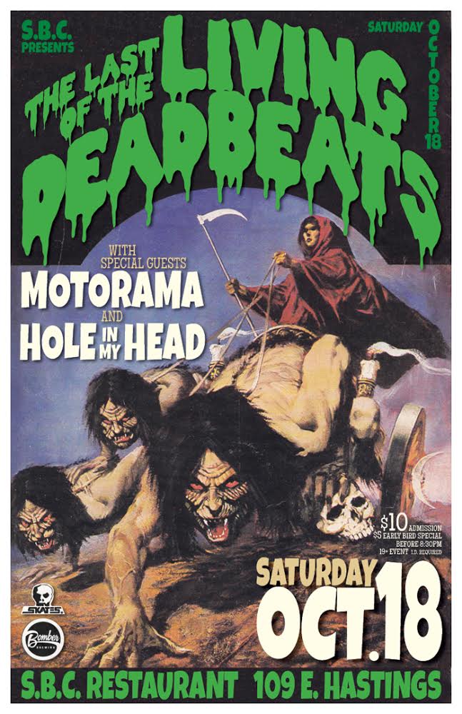 THE LAST OF THE LIVING DEAD BEATS: The Living Deadbeats (LAST SHOW), Motorama, Hole In my Head @ SBC Restaurant Oct 18 2014 - May 6th @ SBC Restaurant