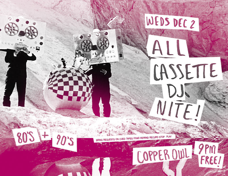TAPE DJ PARTY w/: Aimee and Matt @ Copper Owl Dec 2 2015 - Jun 9th @ Copper Owl