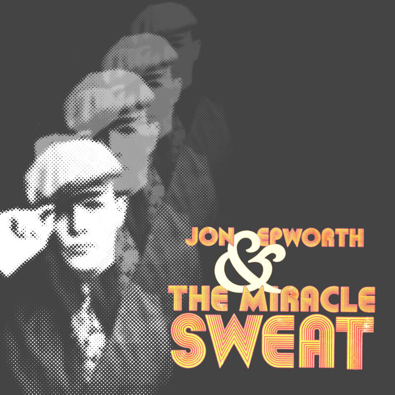 Jon Epworth & the Miracle Sweat, Dolores Haze @ Vinyl Envy Sep 22 2016 - Jun 5th @ Vinyl Envy