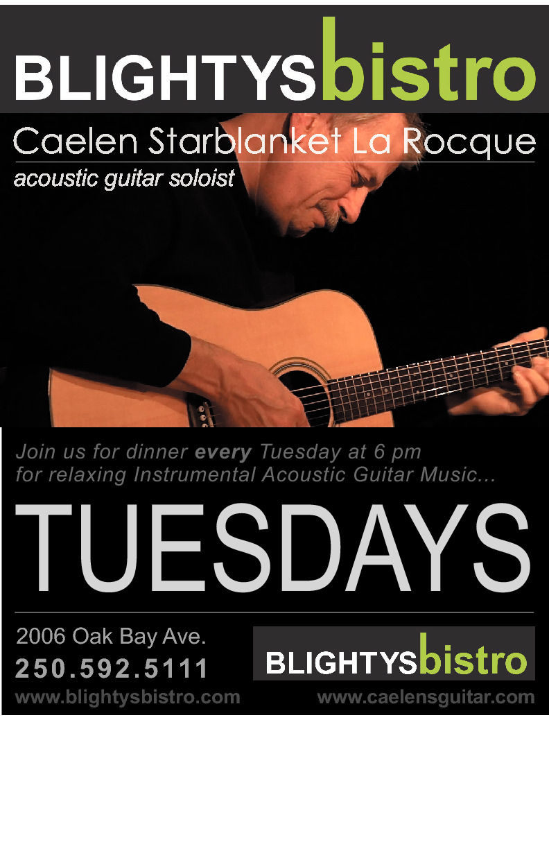 Live Acoustic Guitar at Blighty's Bistro every Tuesday: Caelen Starblanket La Rocque @ Blighty's Bistro Feb 12 2013 - Jun 7th @ Blighty's Bistro