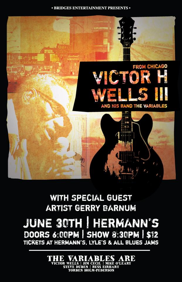 Victor H. Wells III with The Variables, Gerry Barnum @ Hermann's Jazz Club Jun 30 2014 - May 7th @ Hermann's Jazz Club