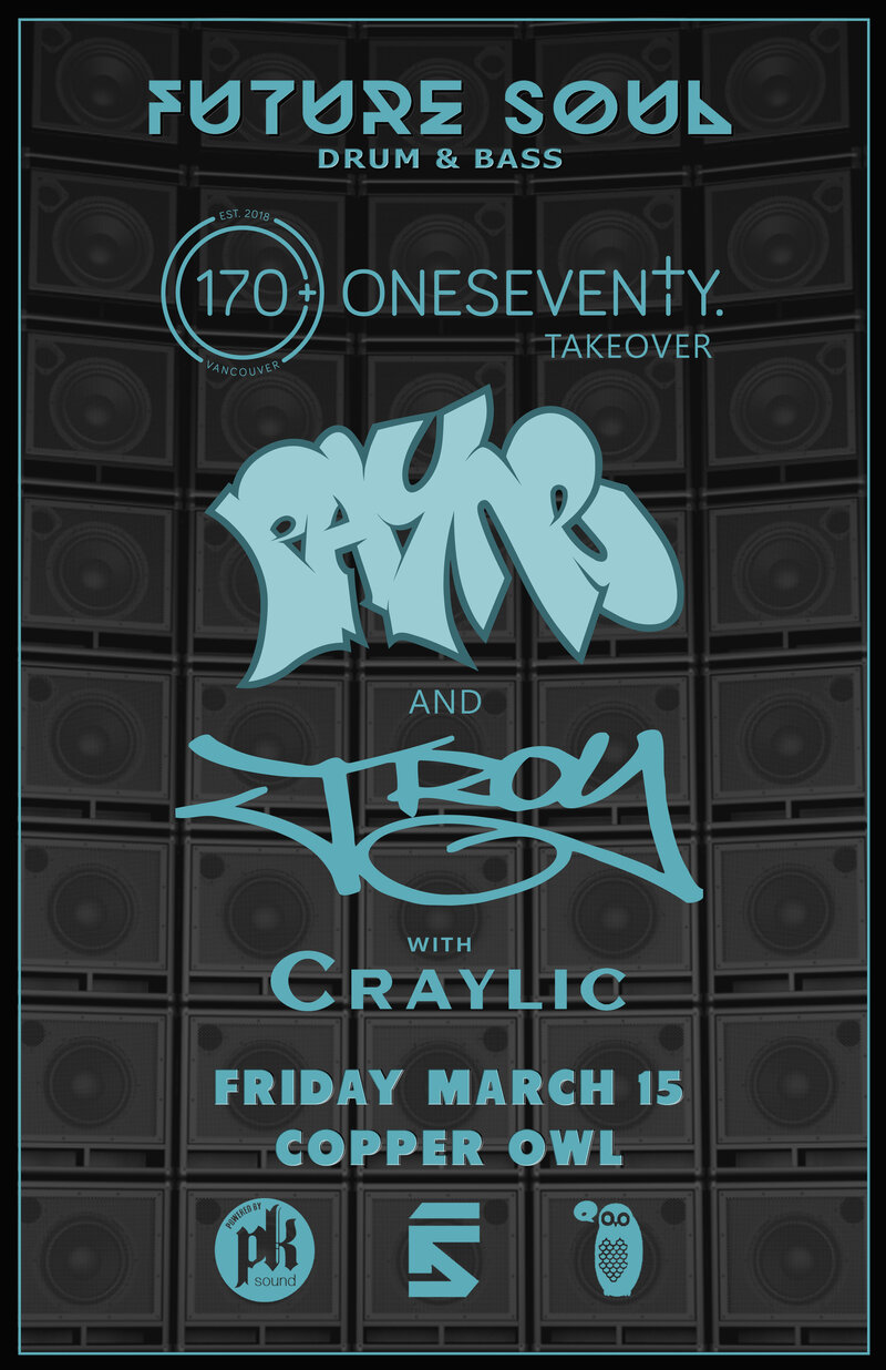 Future Soul presents 170+ Takeover: Payne & JRoy, Craylic @ Copper Owl Mar 15 2019 - Jun 10th @ Copper Owl