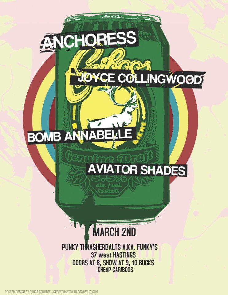 Anchoress, Joyce Collingwood, BOMB ANNABELLE, AVIATOR SHADES @ Funky Winker Beans Mar 2 2013 - May 6th @ Funky Winker Beans