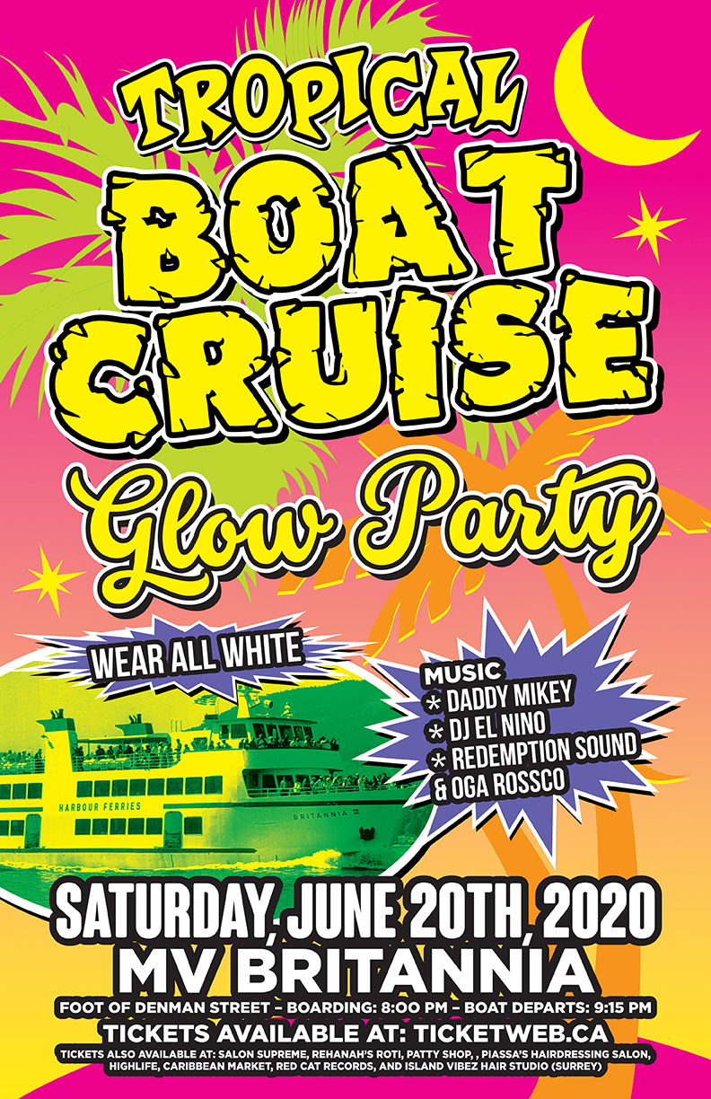 TROPICAL BOAT CRUISE GLOW PARTY: Daddy Mikey, DJ GAB, REDEMPTION SOUND, Oga Rossco @ MV BRITANNIA Jun 20 2020 - May 6th @ MV BRITANNIA