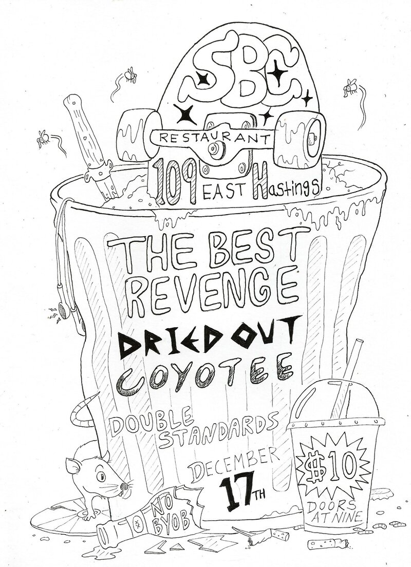 The Best Revenge, Dried Out, COYOTEE, Double Standards @ SBC Restaurant Dec 17 2016 - May 5th @ SBC Restaurant