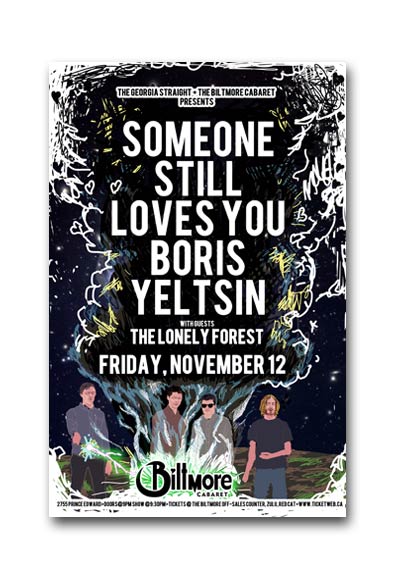 Someone Still Loves You Boris Yeltsin (SSLYBY), The Lonely Forest @ The Biltmore Cabaret Nov 12 2010 - May 6th @ The Biltmore Cabaret