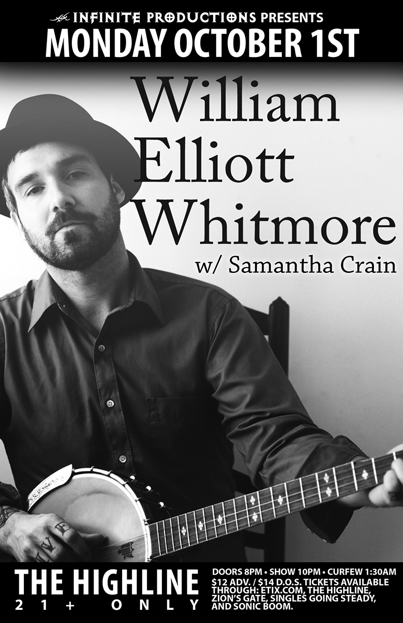 William Elliott Whitmore, Samantha Crain @ Highline Oct 1 2012 - May 7th @ Highline