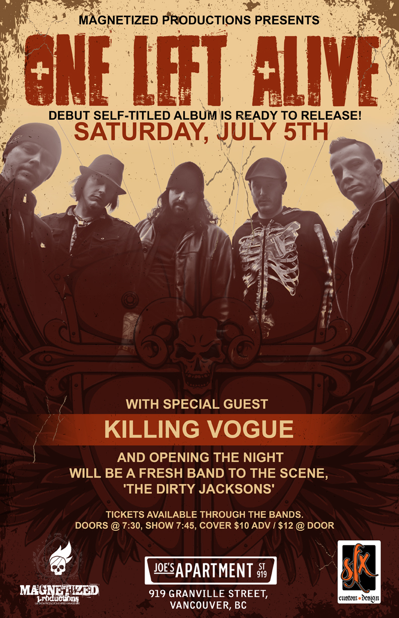 One Left Alive (Album Release), Killing Vogue, The Dirty Jacksons @ Joe's Apartment Jul 5 2014 - May 6th @ Joe's Apartment