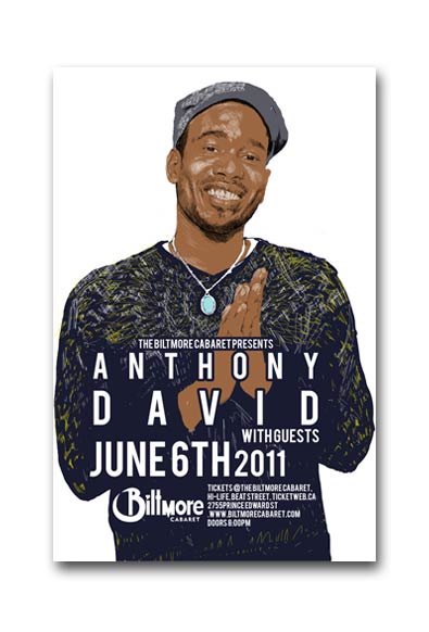 Anthony David, The Ponderosas @ The Biltmore Cabaret Jun 6 2011 - Jun 26th @ The Biltmore Cabaret