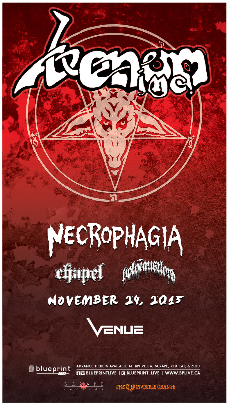 Venom Inc., Necrophagia, Chapel, Holocaust Lord @ Venue Jan 16 2016 - May 6th @ Venue